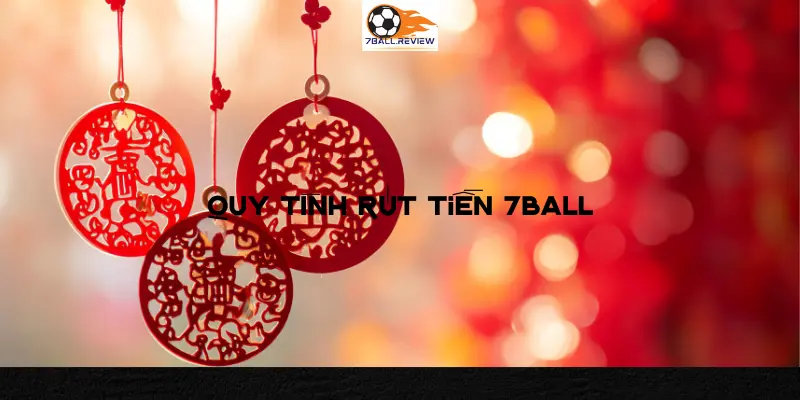 7BALLREVIEW__Quy Tình Rút Tiền 7ball