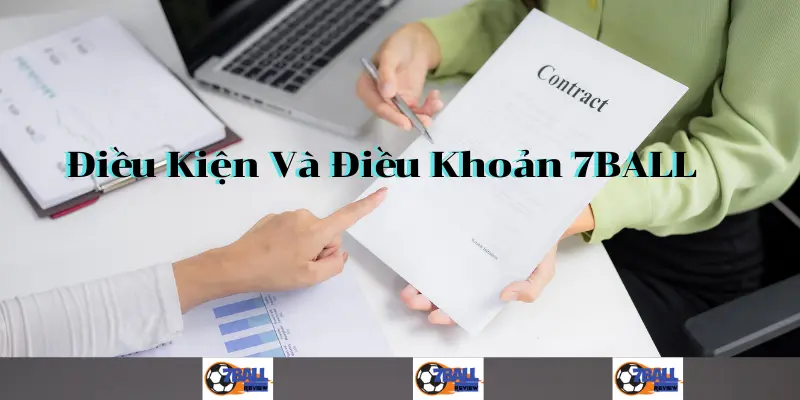 7BALL__Điều Kiện Và Điều Khoản