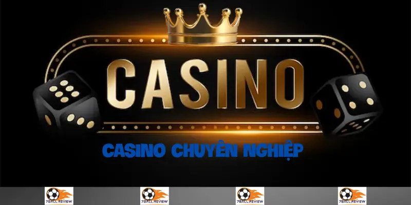7ball.review__Casino Chuyên Nghiệp