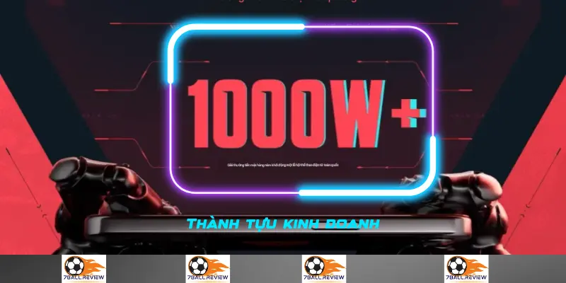 7ball.review__Thành tựu kinh doanh