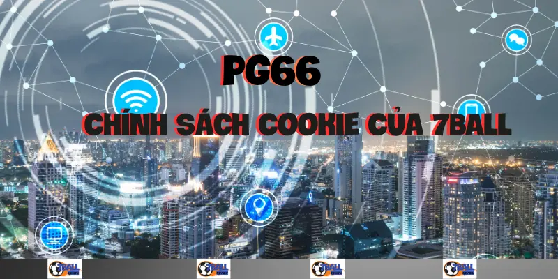 7ball__chính sách cookies