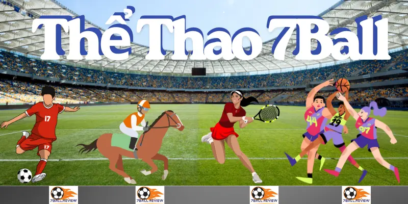 7ball__giới thiệu kèo thể thao